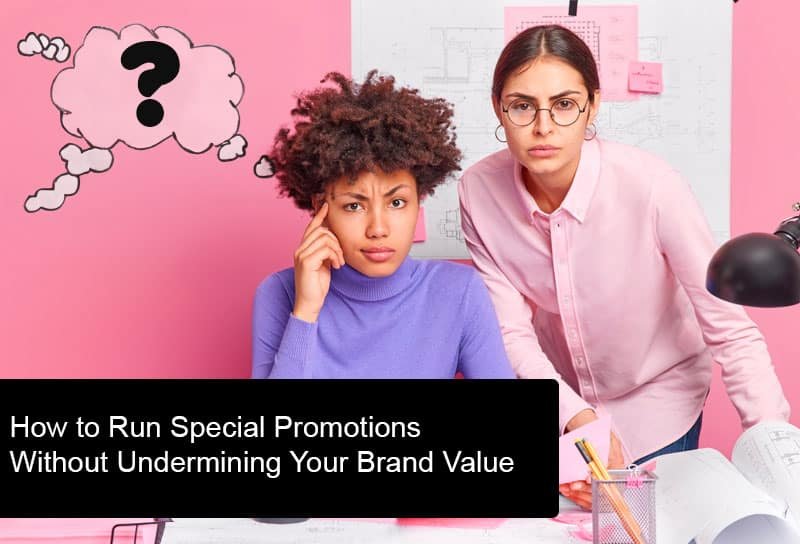 How To Run Special Promotions